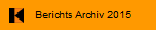 Berichts Archiv 2015