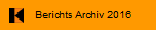Berichts Archiv 2016
