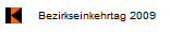 Bezirkseinkehrtag 2009