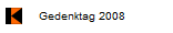 Gedenktag 2008