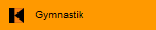 Gymnastik