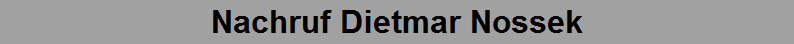 Nachruf Dietmar Nossek
