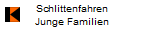 Schlittenfahren
Junge Familien