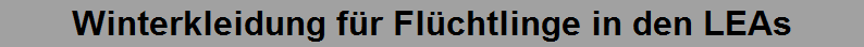 Winterkleidung f�r Fl�chtlinge in den LEAs